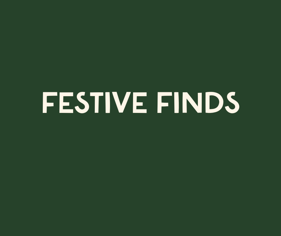 Festive Finds