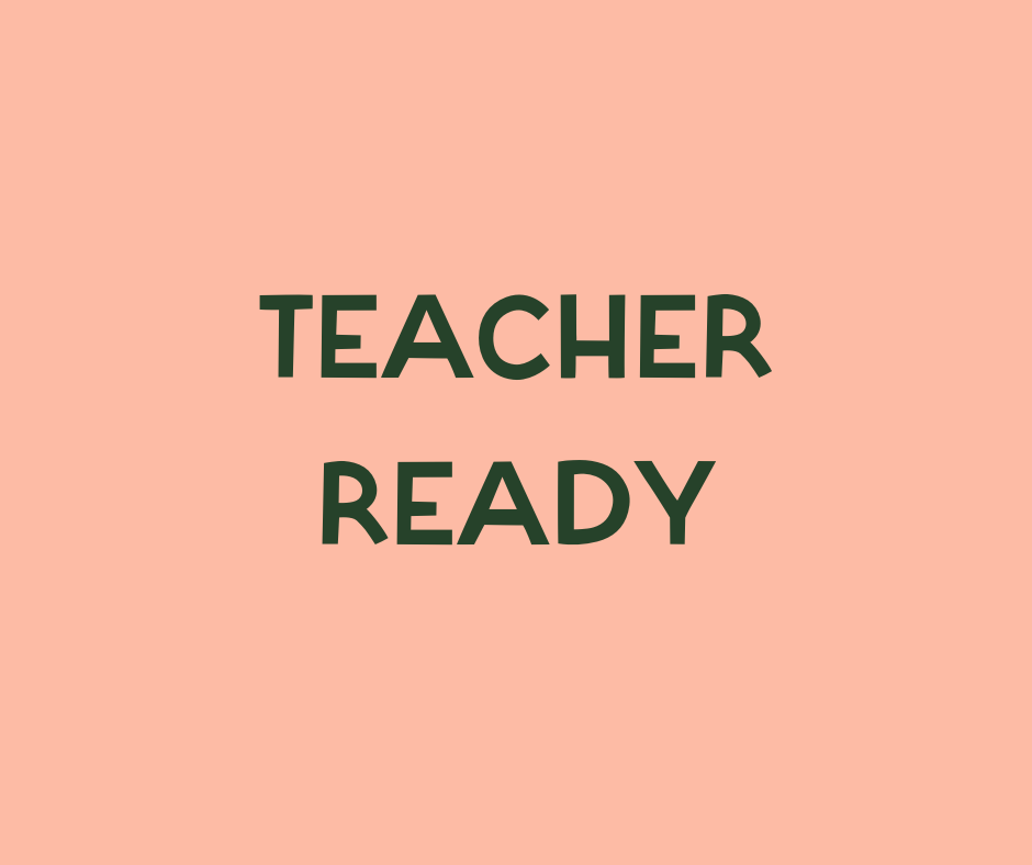 Teacher Ready