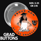 Custom Graduation Buttons – Personalized Senior Photo Pins | Class of 2026 Graduation Keepsake | Proud Family Grad Buttons,