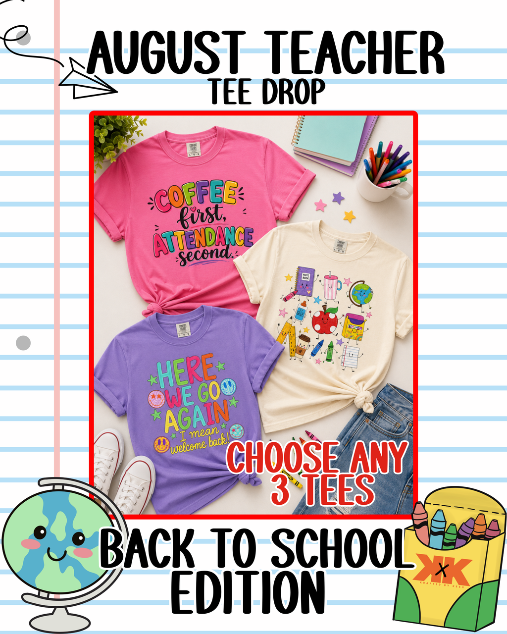 August Teacher Tee Drop | Choose Any 3 Teacher Shirts